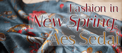 New Spring Fashion Aes Sedai.png